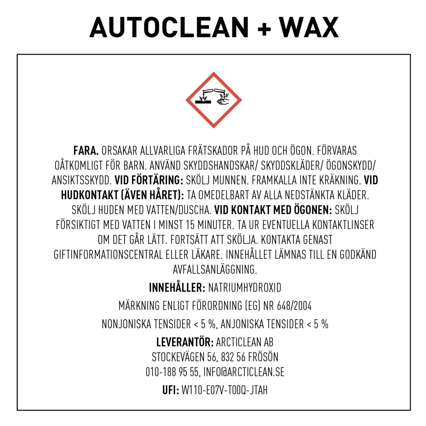 Alkalisk Avfettning Arcticlean Autoclean + Wax, 500ml
