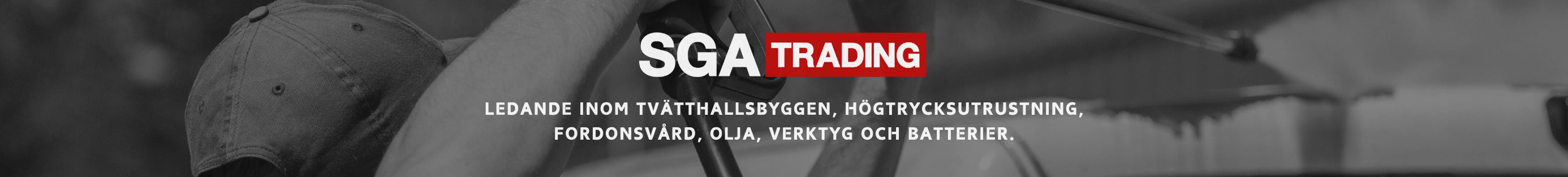 SGA Trading Ledande inom tvätthallsbyggen, högtrycksutrustning, fordonsvård, olja, verktyg och batterier